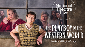 NT Live: Playboy of the Western World